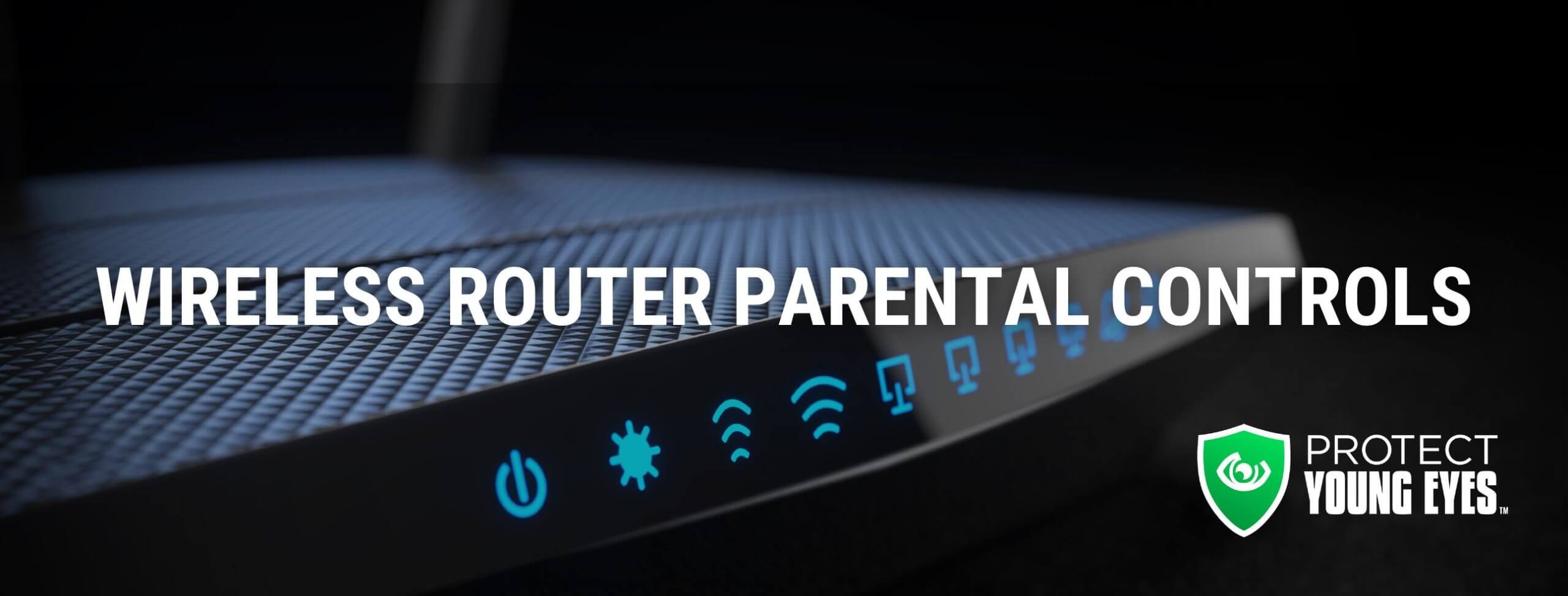 Wireless Router Parental Controls PYE