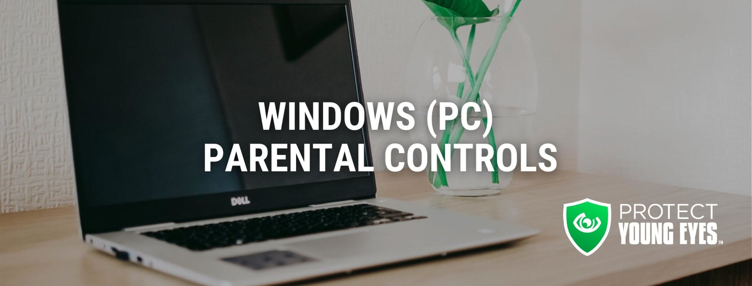 Windows (PC) Parental Controls