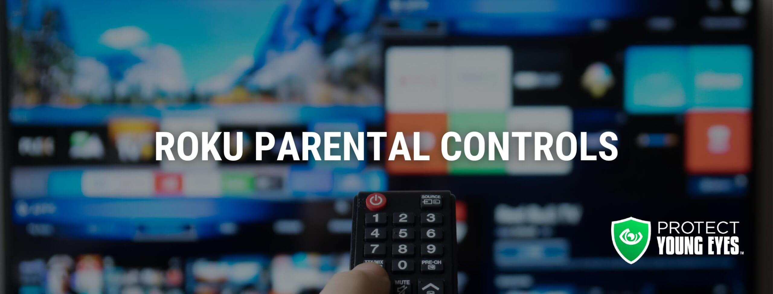 Roku Parental Controls PYE