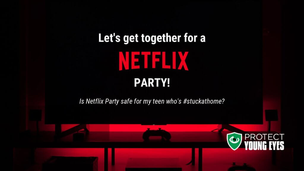 Netflix Party Safety 2